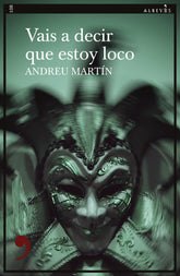 VAIS A DECIR QUE ESTOY LOCO - 9788417847845